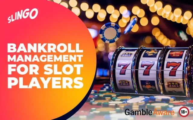 How to Manage Bankroll in Slot Games: The Ultimate Pro Guide